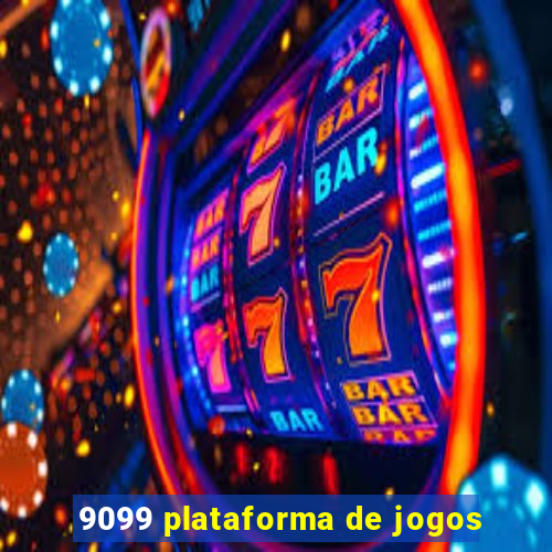 9099 plataforma de jogos